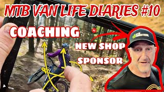 MTB VAN LIFE. DIARIES #10  *NIC GOT COACHING...
