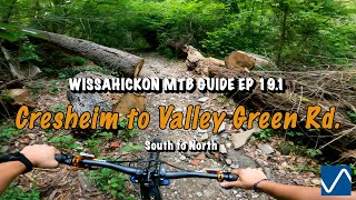 Wissahickon MTB Guide EP 19.1: Cresheim to...