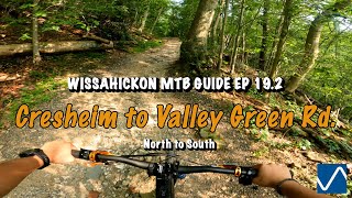 Wissahickon MTB Guide EP 19.2: Cresheim to...