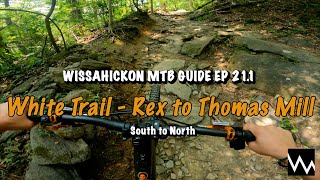 Wissahickon MTB Guide EP 21.1: White Trail -...