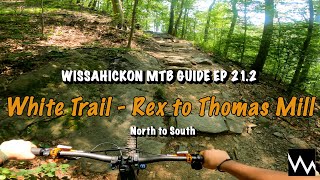 Wissahickon MTB Guide EP 21.2: White Trail -...