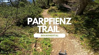 Parpfienz Trail Bikepark Brandnertal Austria ...