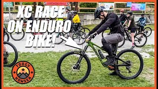 XC Race on an Enduro Bike!  Type 2 fun at the...