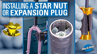 Installing a Star Nut or Compression Plug in a...