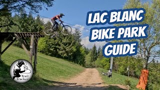 Lac Blanc Bike Park Guide