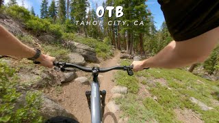 OTB / Tahoe City, CA / MTB