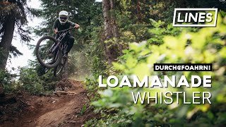Loamanade - Whistler Bike Park  | LINES