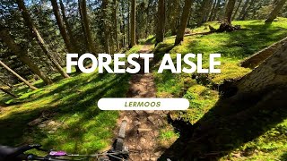 Forest Aisle Bikepark Lermoos Biberwier...