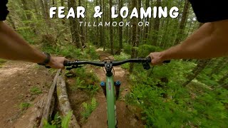 Fear & Loaming / Tillamook, OR / MTB