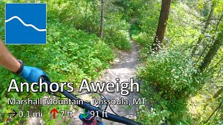 Anchors Aweigh - Marshall Mountain - Missoula, MT