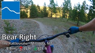 Bear Right - The Rattlesnake - Missoula, MT