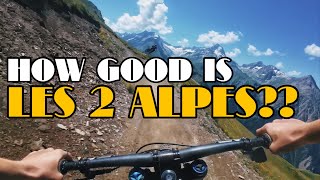 How GOOD is LES 2 ALPES Bikepark??