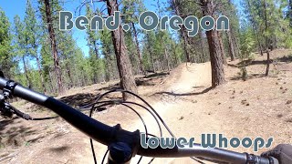 MTB Bend, Oregon - Lower Whoops (2025)