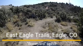 East Eagle MTB trails - 'Boneyard' uphill