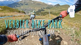 Verbier Bike Park Follow Cam - Tsopu Downhill...
