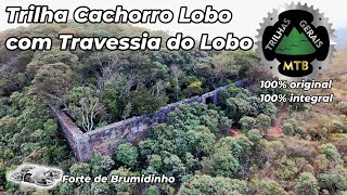 Trilha Cachorro Lobo e Travessia do Lobo e...