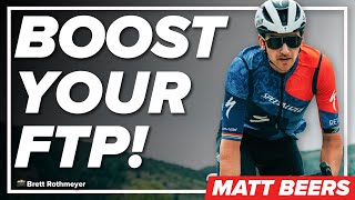 HOW PROS BUILD MASSIVE FTP GAINS | Matt Beers...