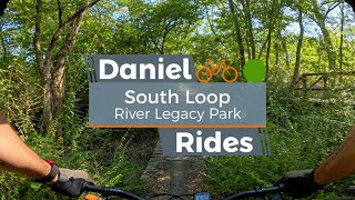 South Loop | River Legacy Park Mountain Biking DFW