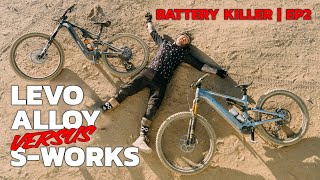 Levo S-Works vs Alloy - Who Wins? | Battery Killer