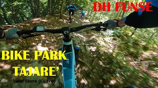 DH FUNSE - Bike Park Tajarè - Valle Stura MTB...