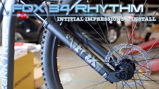Fox 34 Rhythm: Initial Impressions