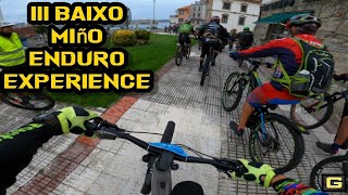 III BTT BAIXO MIÑO ENDURO EXPERIENCE