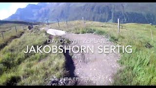 Davos IMBA Epic - Sertig trail - Switzerland