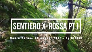Monte Carmo eMTBing - Sentiero X Rossa Pt1...