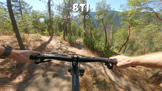 BTI / Ashland, OR / MTB