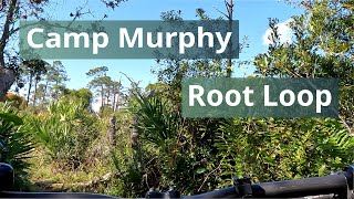 Root Loop Trail, Camp Murphy, Jonathan...