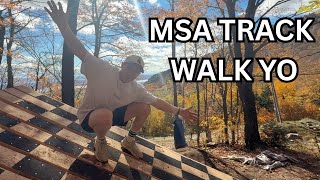MSA WILD TRACK GETS WALKED !