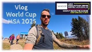 Vlog Coupe du Monde Mont-Sainte-Anne 2025