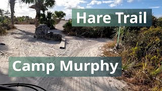 Hare Trail, Camp Murphy, Jonathan Dickinson...