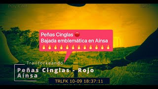 Peñas Cinglas (Aínsa) – bajada integral...