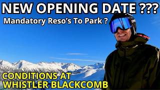 Whistler Blackcomb New Possible Opening Date...