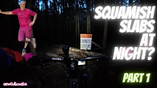My First Night Ride in Squamish Was Wild   Part 1