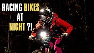 In Scotland we race mountain bikes at night......