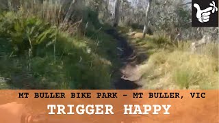 Mount Buller - Trigger Happy