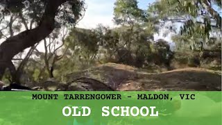 Mount Tarrengower - Old School