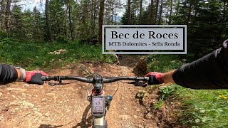 Bec de Roces - MTB Dolomites (SellaRonda MTB)