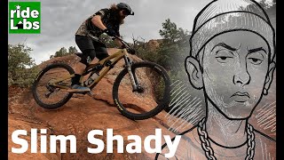 Slim Shady MTB – So Much Fun!