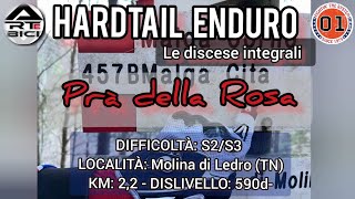 Discesa Prà della Rosa Molina di Ledro (TN)...