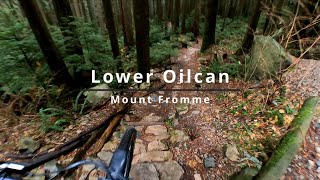 Lower Oilcan | Rough & Rowdy on Fromme....