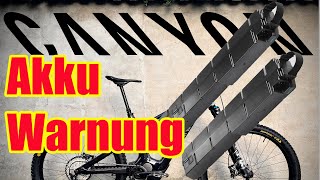 Canyon Akku: Das finale Update! Ein Jahr...