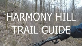 Harmony Hill Trail Guide