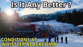 Did A Week Change Anything? Whistler Blackcomb...