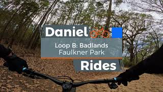 Faulkner Loop B BadLands | Full Trail Mountain...