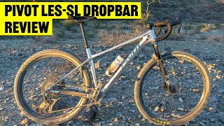 Pivot Cycles Les-SL Drop Bar Review! (Drop Bar...
