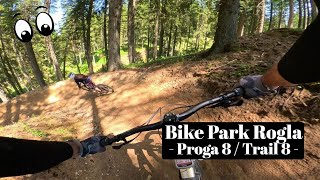 Bike Park Rogla - Proga 8 / Trail 8
