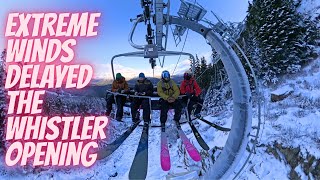 Very HIGH WINDS delayed the POWDER,   but it...
